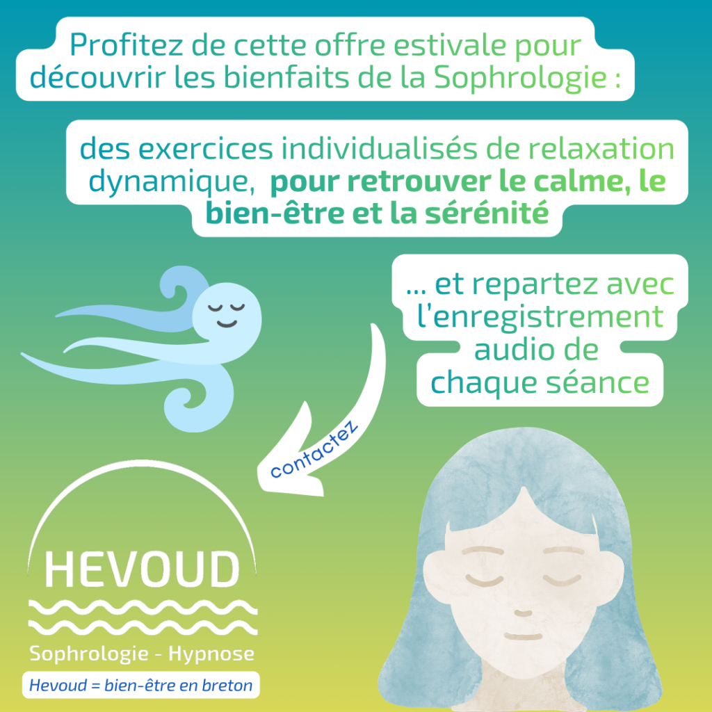Promotion été 2026
4 séances individuelles de sophrologie : 160€ au lieu de 200 !